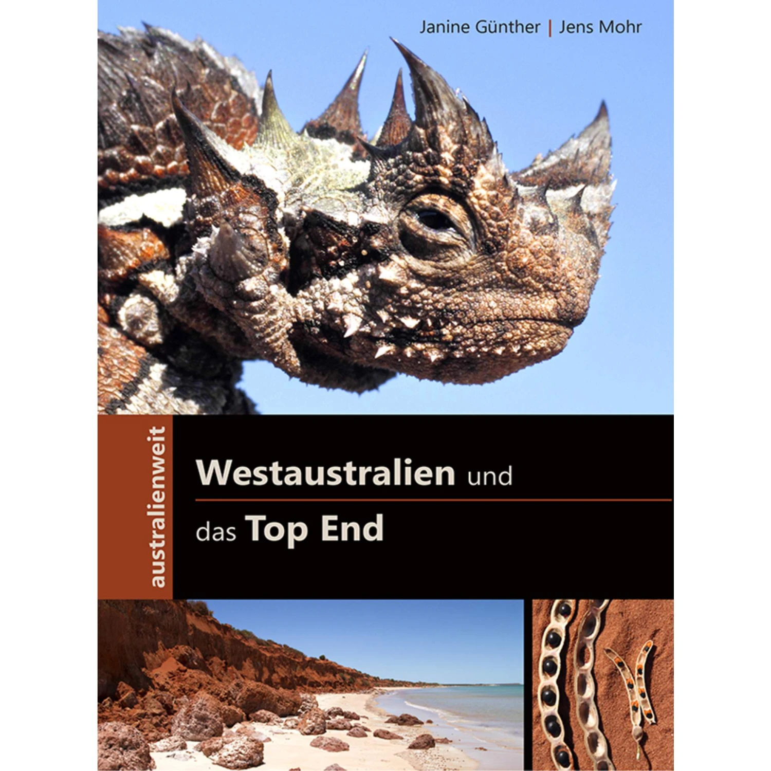 WESTAUSTRALIEN UND DAS TOP END - Reiseführer 3 WESTAUSTRALIEN UND DAS TOP END - Reiseführer