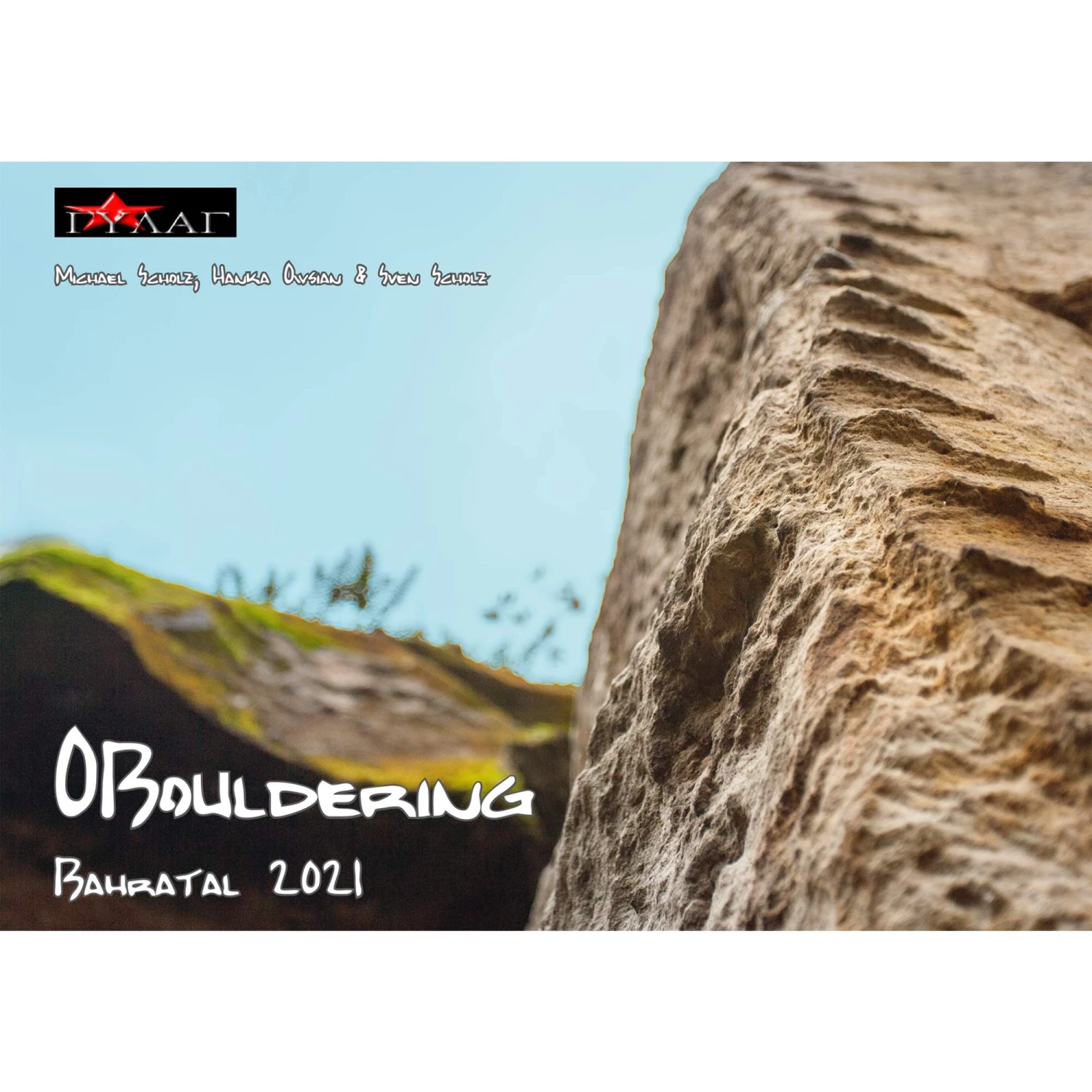 BOULDERFÜHRER BAHRATAL - Kletterführer 3 BOULDERFÜHRER BAHRATAL - Kletterführer